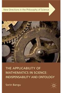 Applicability of Mathematics in Science: Indispensability and Ontology