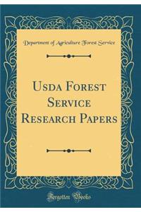 USDA Forest Service Research Papers (Classic Reprint)