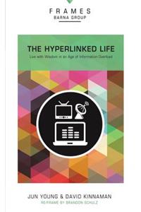 Hyperlinked Life, Paperback (Frames Series)