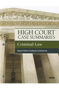 High Court Case Summaries on Criminal Law, Keyed to LaFave