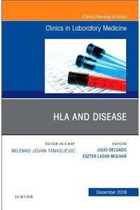 HLA and Disease, an Issue of the Clinics in Laboratory Medicine