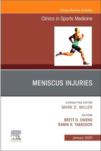 Meniscus Injuries, an Issue of Clinics in Sports Medicine