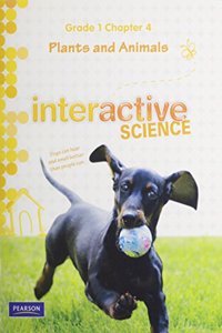 Science 2012 Chapter Booklet Grade 1 Chapter 4: Plants and Animals