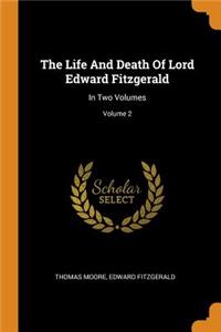 The Life and Death of Lord Edward Fitzgerald