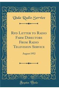 RFD Letter to Radio Farm Directors from Radio Television Service: August 1952 (Classic Reprint)