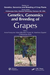 Genetics, Genomics, and Breeding of Grapes - [ Special indian Edition - Reprint Year: 2020 ]