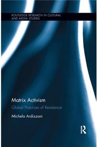 Matrix Activism