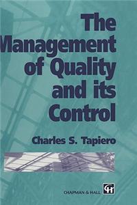 Management of Quality and Its Control