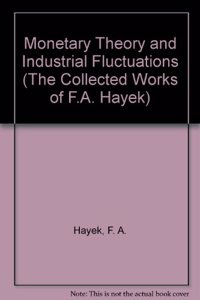 Monetary Theory and Industrial Fluctuations