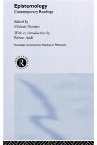 Epistemology: Contemporary Readings