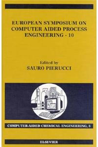 European Symposium on Computer Aided Process Engineering - 10