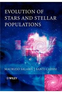 Evolution of Stars and Stellar Populations