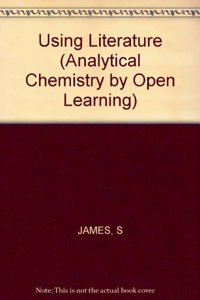 Using Literature (Analytical Chemistry by Open Learning)