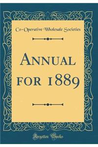 Annual for 1889 (Classic Reprint)