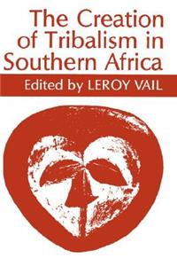 Creation of Tribalism in Southern Africa