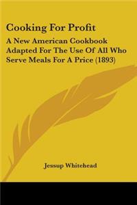 Cooking For Profit