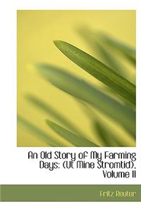 An Old Story of My Farming Days