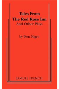 Tales from the Red Rose Inn and Other Plays