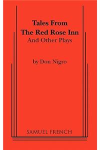 Tales from the Red Rose Inn and Other Plays