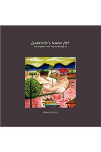 Gabrielle's Naive Art