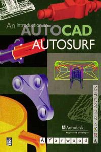 An Introduction to AutoCAD AutoSurf: Releases 2.1 and 3