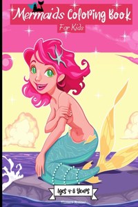 Mermaids Coloring Book for Kids Ages 4-8 Years