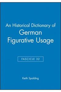 Historical Dictionary of German Figurative Usage, Fascicle 32