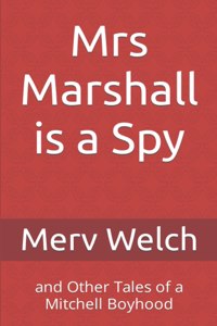 Mrs Marshall is a Spy