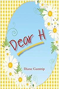 Dear H: Volume 1