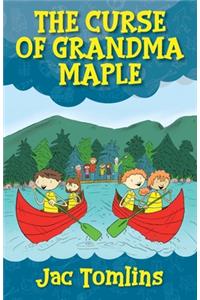 The Curse of Grandma Maple