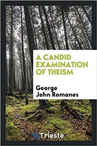 A Candid Examination of Theism