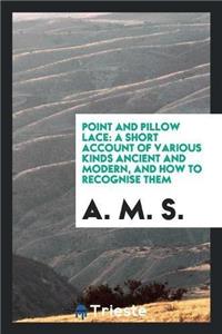 Point and Pillow Lace