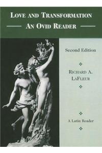 Love & Transformation: An Ovid Reader