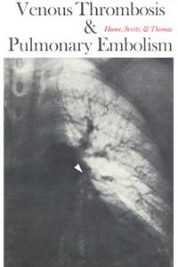 Venous Thrombosis and Pulmonary Embolism