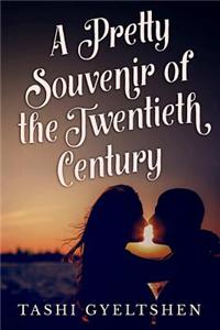 A Pretty Souvenir of the Twentieth Century