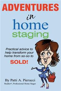 Adventures in Home Staging