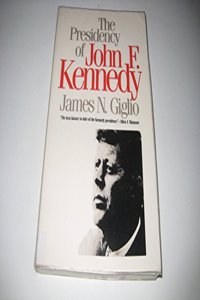 The Presidency of John F. Kennedy