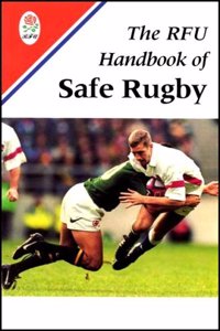 The Handbook of Safe Rugby Paperback â€“ 1 January 1998