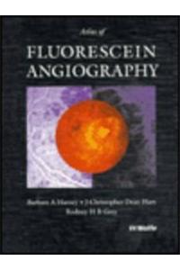 Color Atlas of Fluorescein Angiography