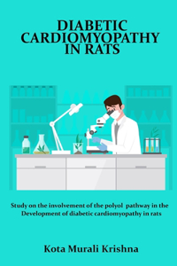 Study on the involvement of the polyol pathway in the development of diabetic cardiomyopathy in rats