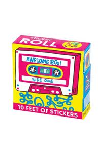 Awesome 80s! Sticker Roll