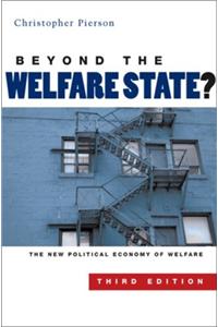 Beyond the Welfare State? - The New Political Economy of Welfare 3e