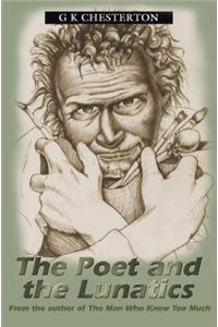 The Poet And The Lunatics