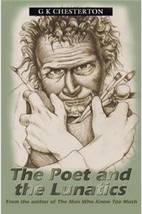 The Poet and the Lunatics