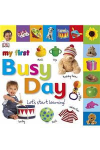 My First Busy Day: Let's Start Learning!