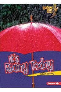 Its Rainy Today