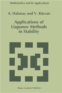 Applications of Liapunov Methods in Stability