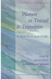 Women in Travail and Transition