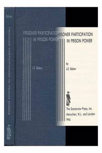 Prisoner Participation in Prison Power