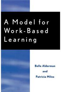 Model for Work-Based Learning